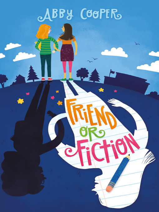 Title details for Friend or Fiction by Abby Cooper - Available
